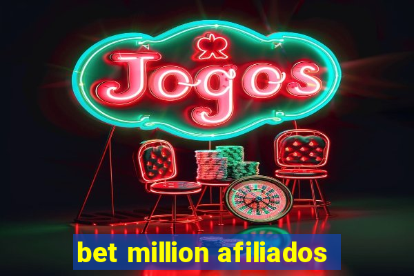 bet million afiliados